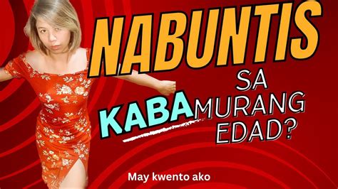 Nabuntis Kaba Sa Murang Edad YouTube