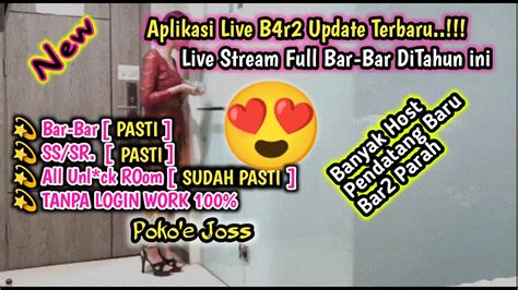 Aplikasi Live Barbar Parah 2023 Tanpa Kunci Room Apk Host Baru Full