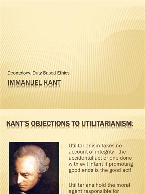 Immanuel Kant Immanuel Kant Utilitarianism