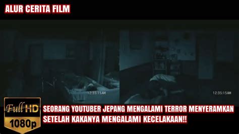 Seram Seorang Youtuber Mendapatkan Terror Dari Iblis Penuh Dendam Alur