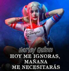 Ideas De Frases De Harley Quinn Frases Frases Geniales Frases