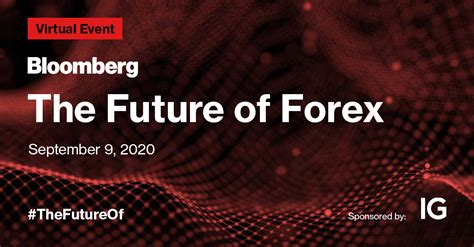 key takeaways   future  forex bloomberg