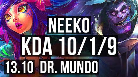 Neeko Vs Mundo Top 10 1 9 Rank 6 Neeko 7 Solo Kills Godlike 300