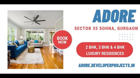 Adore Sector Sohna Gurgaon An Opportunity Of A Lifetime Youtube