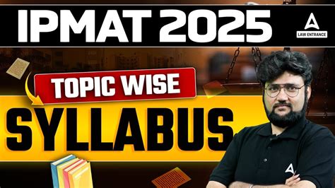 IPMAT 2025 Topic Wise Syllabus IPMAT 2025 Syllabus How To Prepare