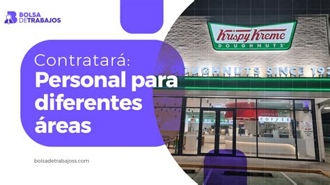 Krispy Kreme Doughnuts Guatemala Ofertas De Empleo Bolsa De Trabajo