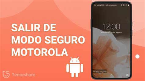 Solución para quitar el modo seguro de un celular Motorola guía paso a