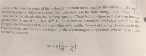 Solved Lines In The Paschen Series Of The Hydrogen Spectrum