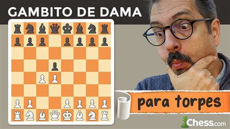 El Gambito De Dama Para Torpes Aperturas De Ajedrez Para Dummies