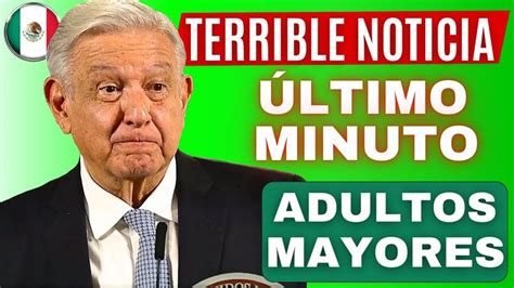 Terrible Noticia Destapa Amlo Luciendo La Verdad A Los Adultos