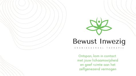 Praktijk Voor Craniosacraal Therapie Bewust Inwezig Bewust Inwezig Zijn