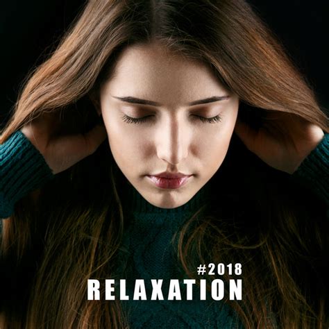 2018 Relaxation Album By Soothing Sounds Spotify