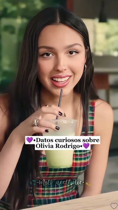 💜•datos Curiosos Sobre Olivia Rodrigo•💜 Noflop Viral Parati Massubs Apoyo Soft Tumblr Fpy