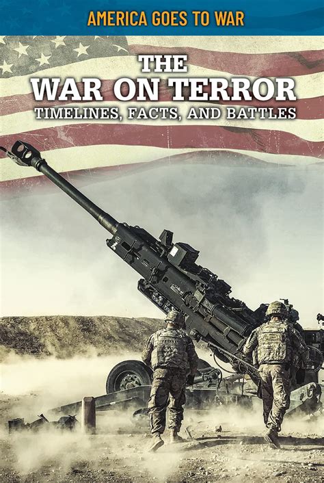 Amazon The War On Terror Timelines Facts And Battles America