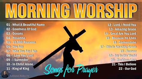 Morning Worship Playlist 2024 🙏 Songs For Prayer ️ Christiangospel Lyrics Video Youtube Music