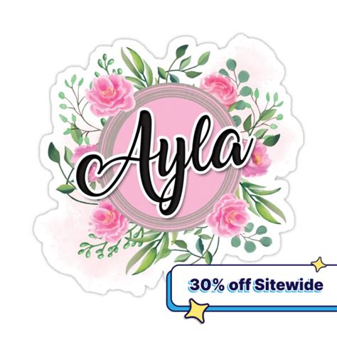 Ayla Name Sticker For Sale By Badinboow Name Stickers Birthday