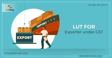 Information On Lut For Exporter Under Gst Ebizfiling