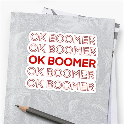 Ok Boomer Sticker By Bryyynne Redbubble Ok Boomer Boomer Stickers