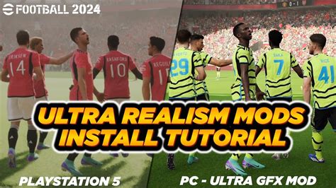 EFootball 2024 Realism Mods Install Tutorial Ultra GFX All Teams