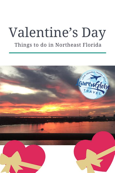 Ideas To Celebrate Valentines Day In Northeast Florida Florida