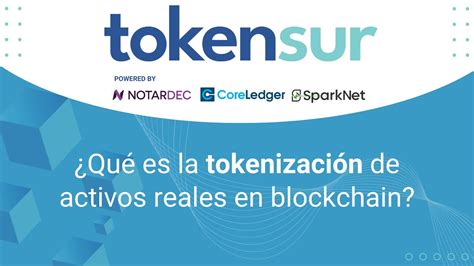 Qué es la tokenización de activos reales en blockchain YouTube