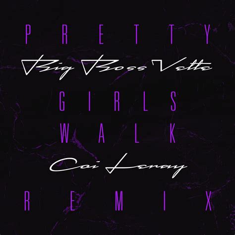 ‎pretty Girls Walk Remix [feat Coi Leray] Single By Big Boss Vette