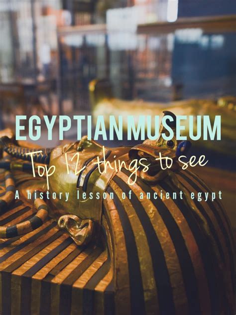 The Best 12 Artefacts in Cairo’s Egyptian Museum