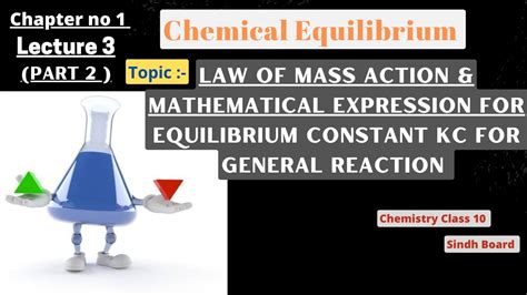 Law Of Mass Action Derivation Of The Expression For Equilibrium