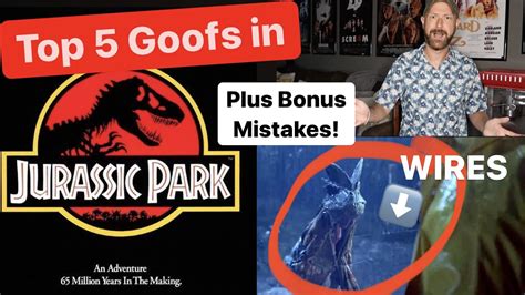 Goofs In Jurassic Park 1993 Plus Bonus Mistakes And Continuity Errors Youtube