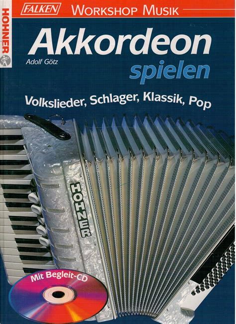 Akkordeon Spielen Mit CD Volkslieder Schlager Klassik Pop