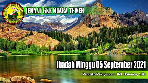 Ibadah Minggu 05 September 2021 Hari Pendidikan Teologi GKE Tahun