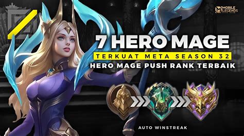 Wajib Punya Hero Mage Terkuat Meta Season Hero Push Rank Auto