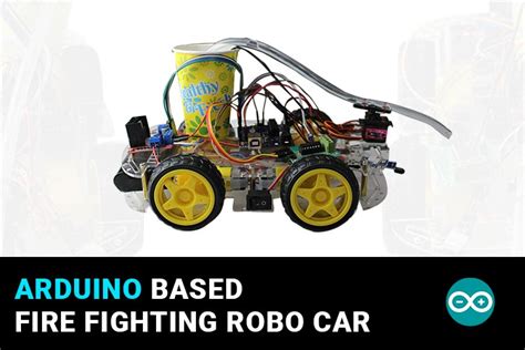 Build Fire Fighting Robot Using Arduino Quartzcomponents