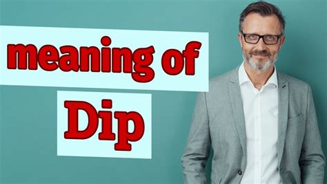 Dip Meaning Of Dip YouTube