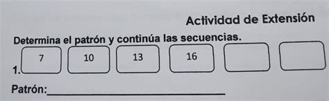 Determina El Patr N Y Continua Las Secuencias Brainly Lat