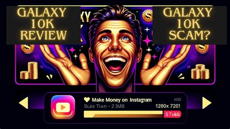 Galaxy 10K Review Galaxy 10K Review Scam Glynn Kosky Make Money