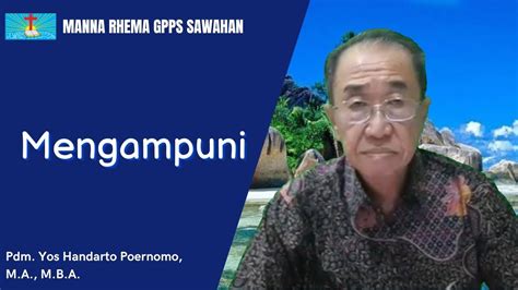 Manna Rhema Selasa Mei Mengampuni Youtube