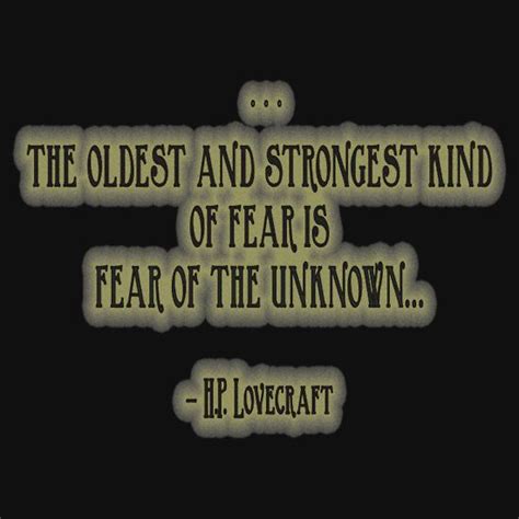 H P Lovecraft Quote Fear Of The Unknown Classic T Shirt For Sale