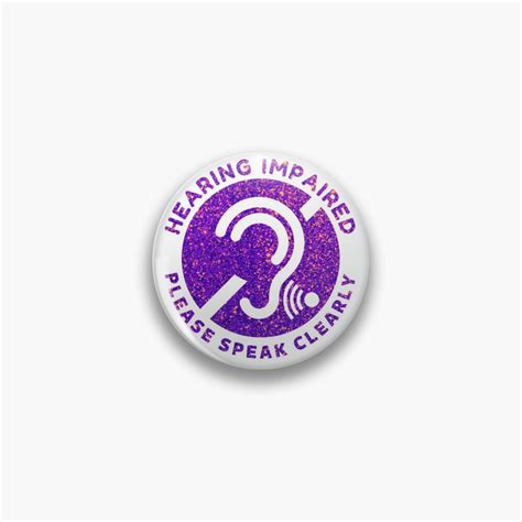 Emblem For The Hearing Impaired Im Hard Of Hearing Please Speak