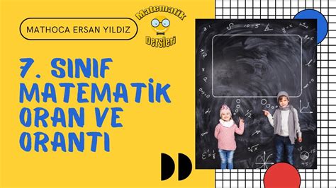 7 SINIF MATEMATİK ORAN ORANTI KONU ANLATIMI ORAN ORANTI SORU ÇÖZÜMÜ