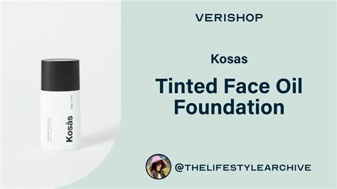 Kosas Tinted Face Oil Foundation Review Youtube