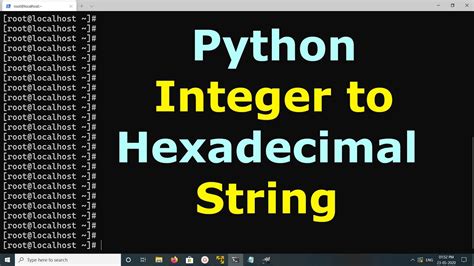 Python Convert Integer To Hexadecimal String Youtube