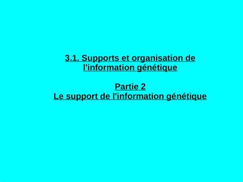 Ppt Supports Et Organisation De L Information G N Tique Partie