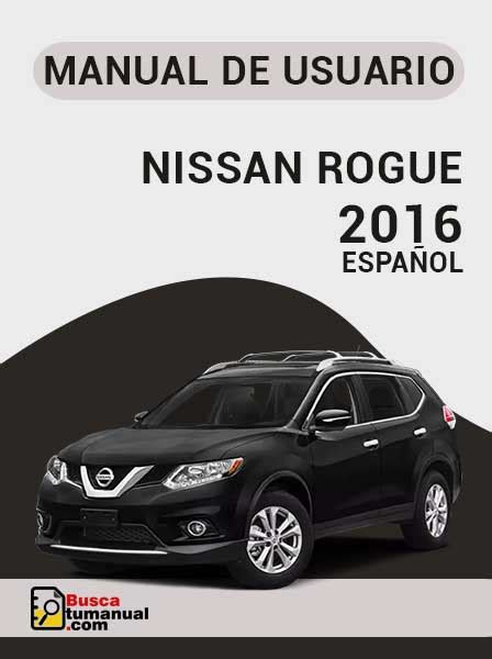 Manual De Usuario Nissan Rogue 2016 Español