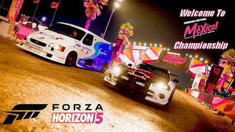 Forza Horizon 5 Welcome To Horizon Mexico Championship Youtube