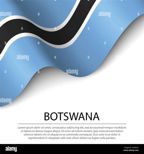 Waving Flag Of Botswana On White Background Banner Or Ribbon Vector