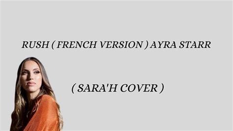 RUSH FRENCH VERSION AYRA STARR SARA H COVER LYRICS PAROLES