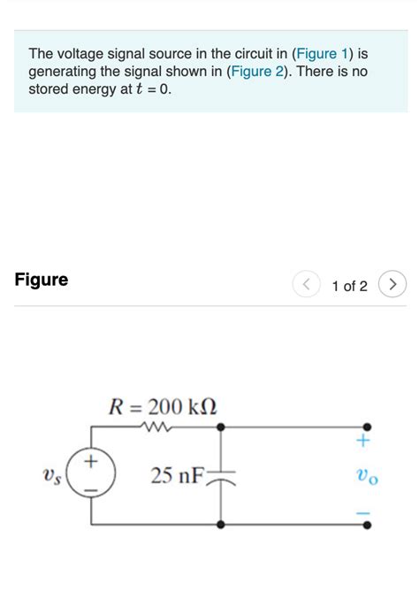 Solved The Voltage Signal Source In The Circuit In Figure Chegg