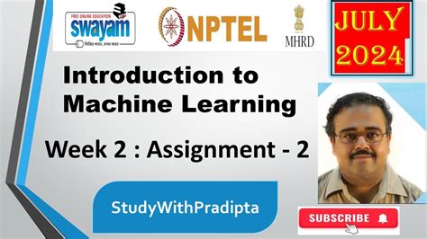 Introduction To Machine Learning Nptel Week Assignment Answers