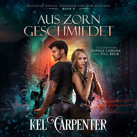 Magische Kriege Aus Zorn Geschmiedet Urban Fantasy H Rbuch Von